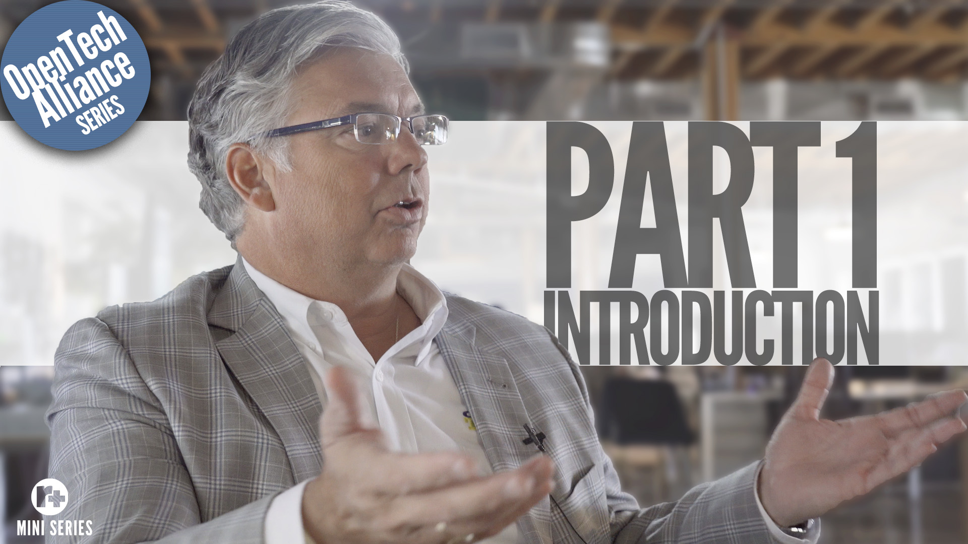 OpenTech Alliance * Part 1 Introduction