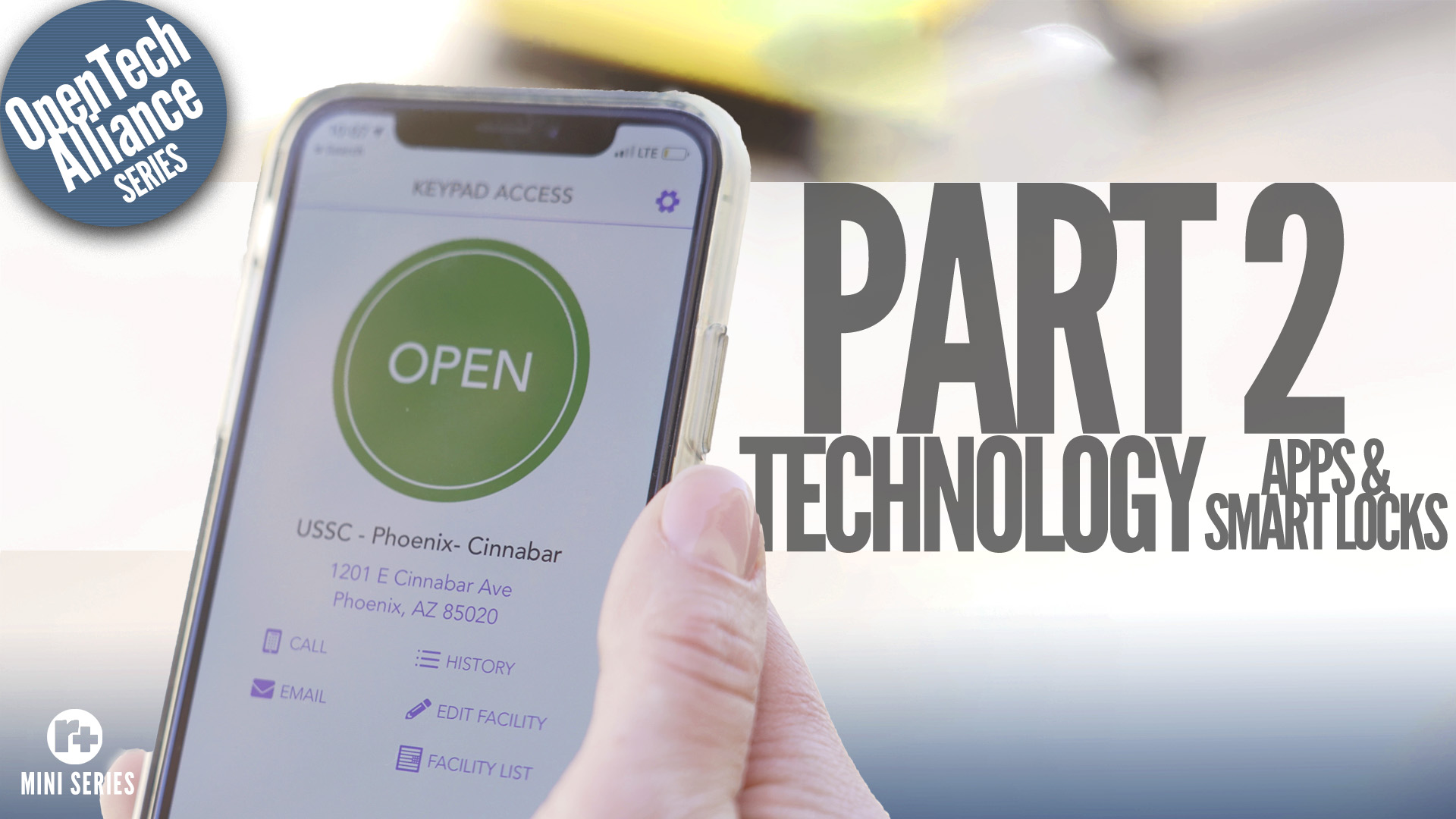 OpenTech Alliance * Part 2 Technology [Apps & Smart Locks]