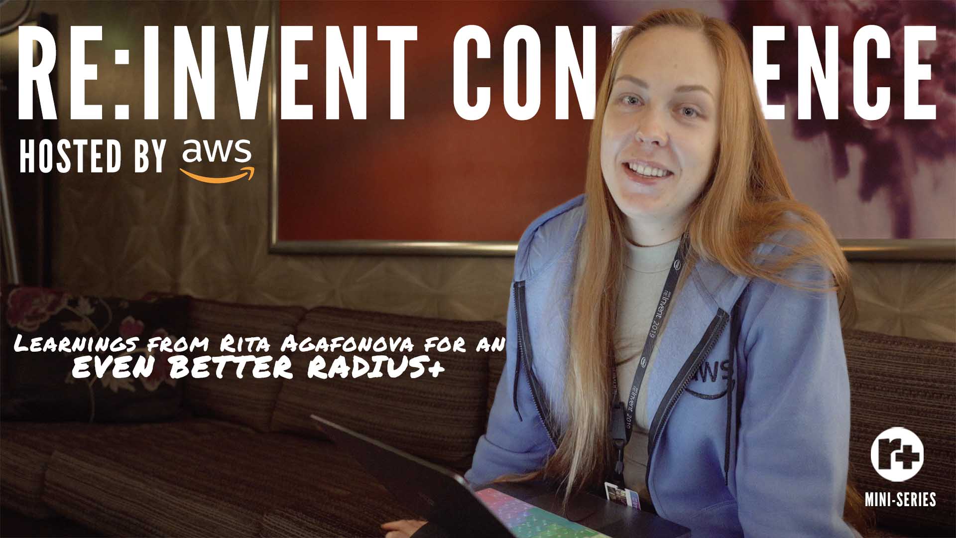 Rita’s AWS re:Invent Takeaways