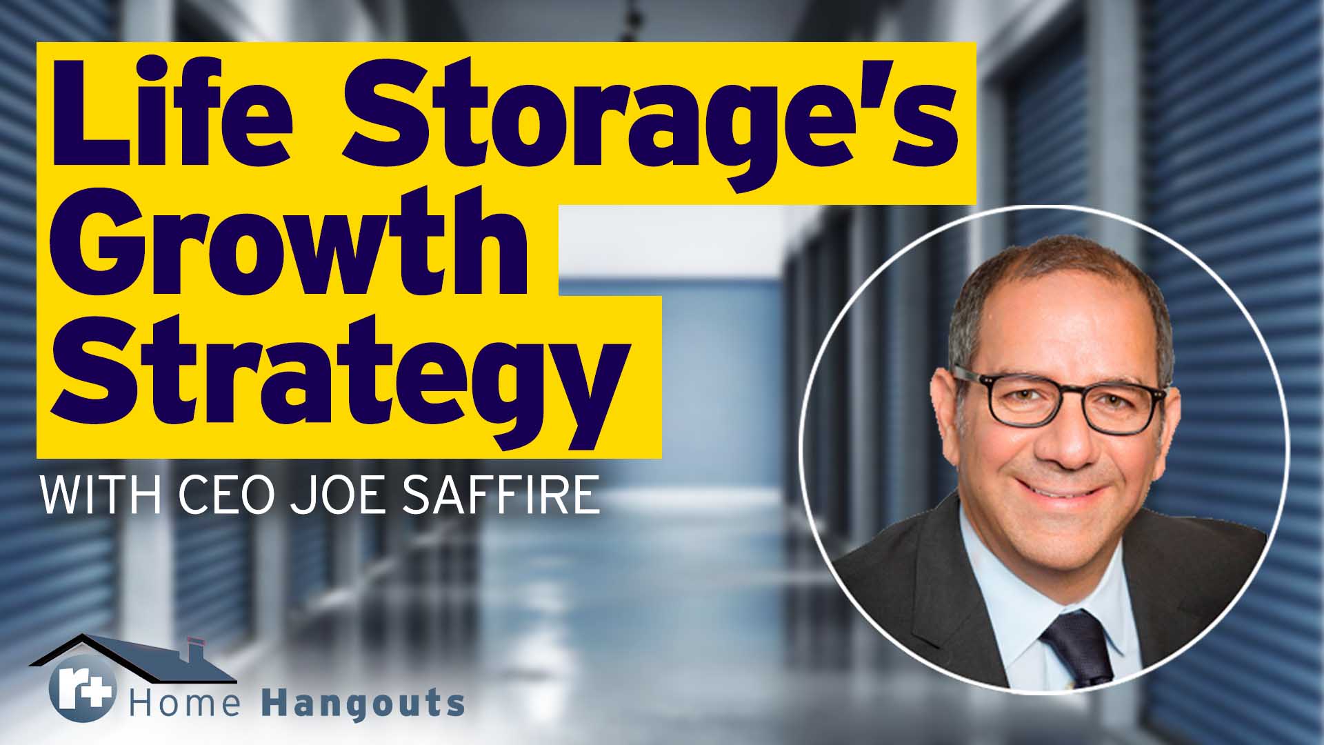 What is Life Storage’s Growth Strategy?