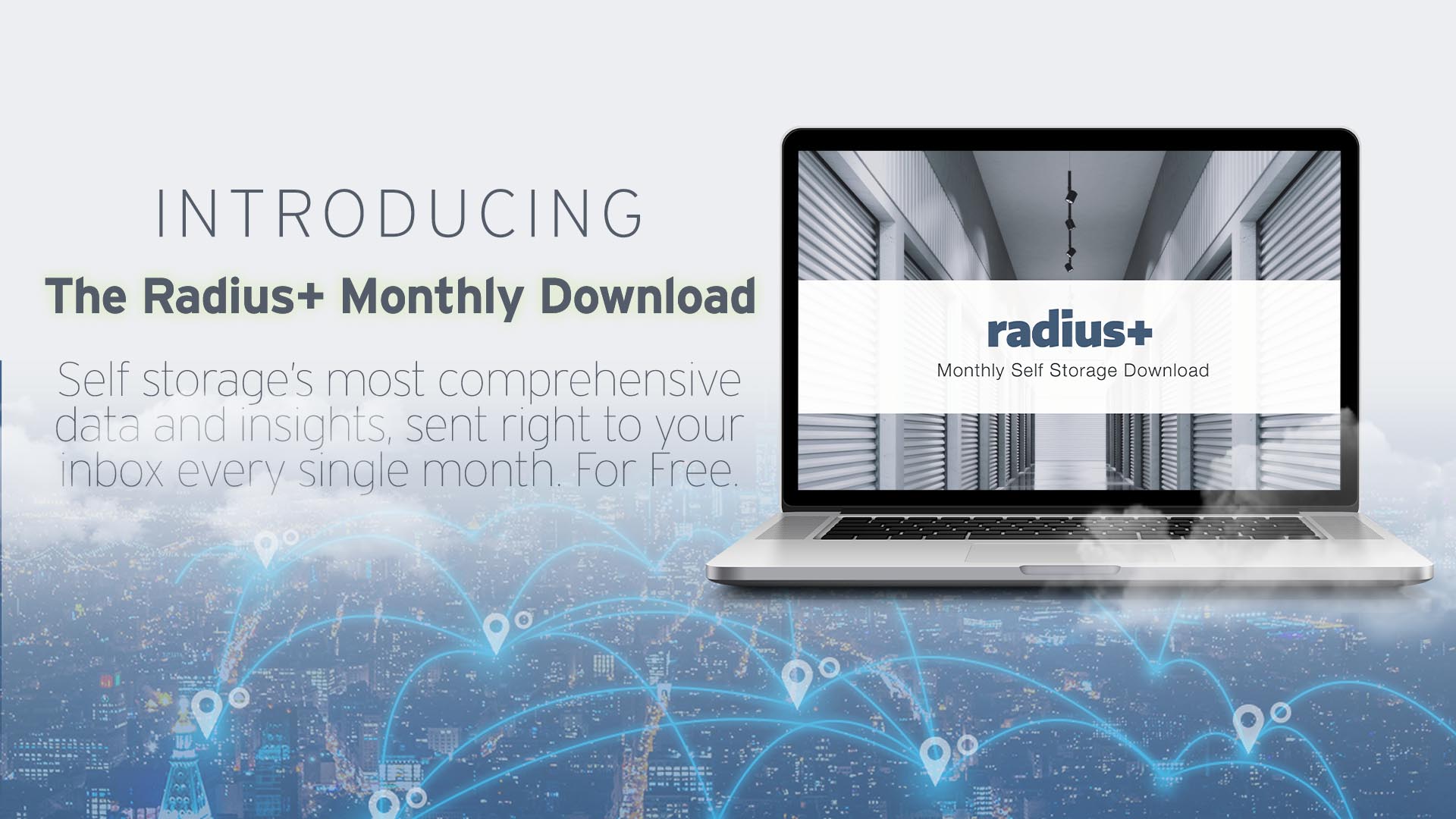 Introducing The Radius+ Monthly Download