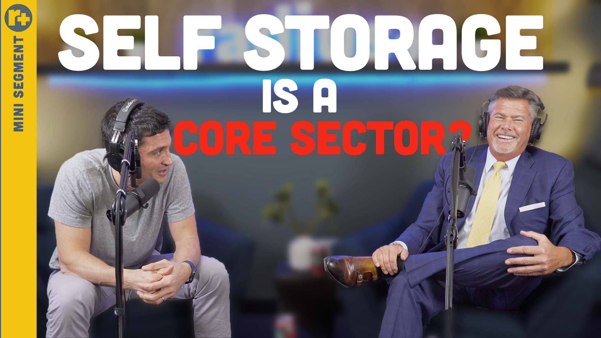 Self Storage is Now a Core Sector.